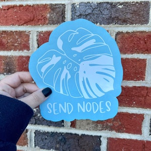May include: A light blue sticker with a white monstera leaf design and the text "Send Nodes".