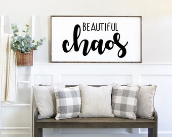 Beautiful Chaos Framed Farmhouse Sign