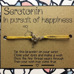 Serotonin Wish Bracelet, be happy, in pursuit of happiness, strong, mental health, depression, chemistry, awareness, wish string