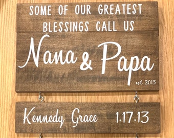 Grandparents Sign/ Nana and Papa Sign/ Grandparent Gift/ Wood Sign/ House Decor/ Personalized Sign/ Mothers Day/ Fathers Day/ Christmas Gift