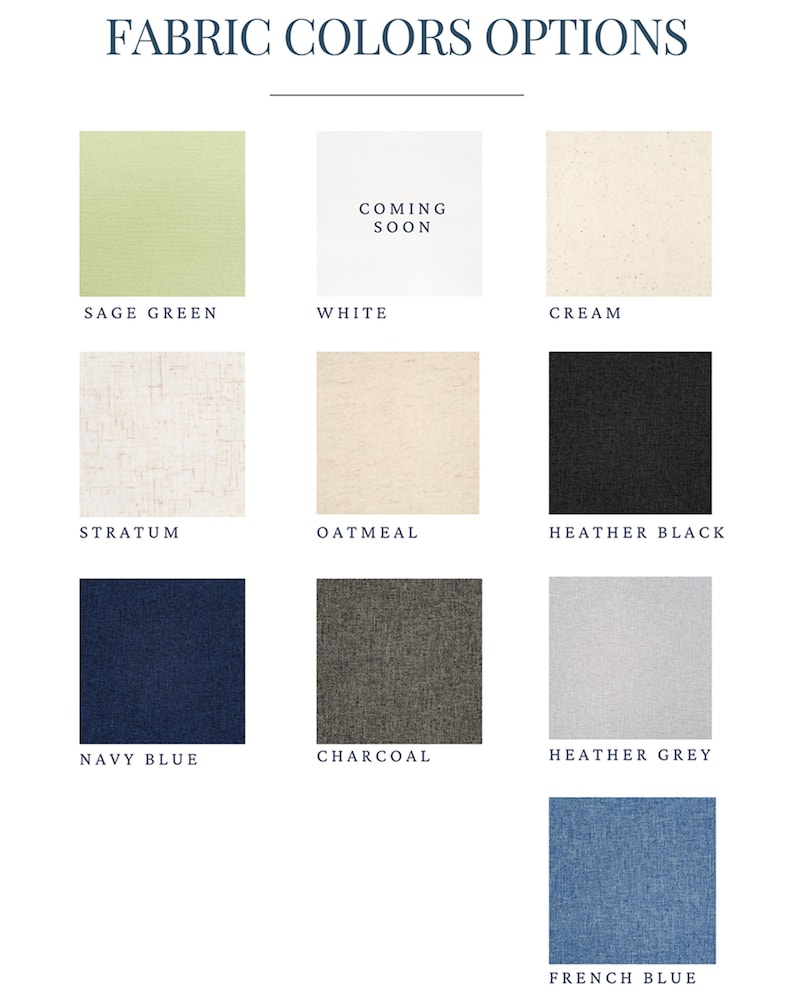May include: A colour chart titled FABRIC COLORS OPTIONS displaying ten square swatches. Colours include sage green, white with text COMING SOON, cream, stratum, oatmeal, heather black, navy blue, charcoal, heather grey, and french blue fabric textures.