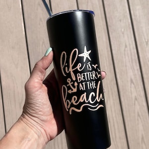 Life Is Better At the Beach 16 oz Skinny Tumbler Set - Beach Themed Water Bottle