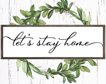 Free Free 86 Let&#039;s Stay Home Svg Free SVG PNG EPS DXF File