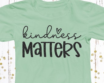 Download Kindness Matters Svg Etsy