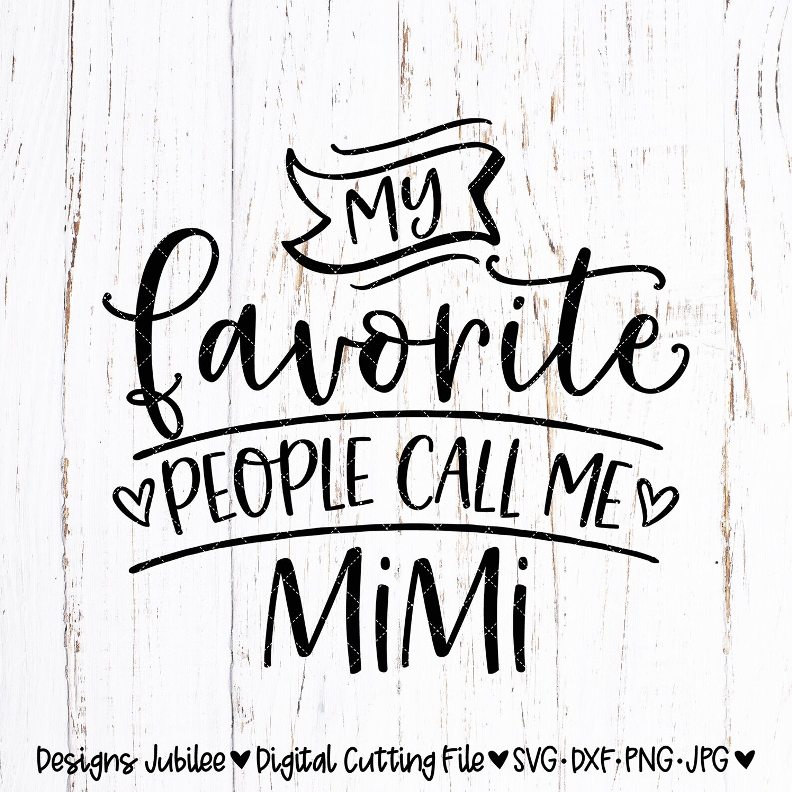 My favorite people call me mimi svg mimi shirt design svg  etsy My favorite people call me mimi svg mimi shirt design svg  etsy