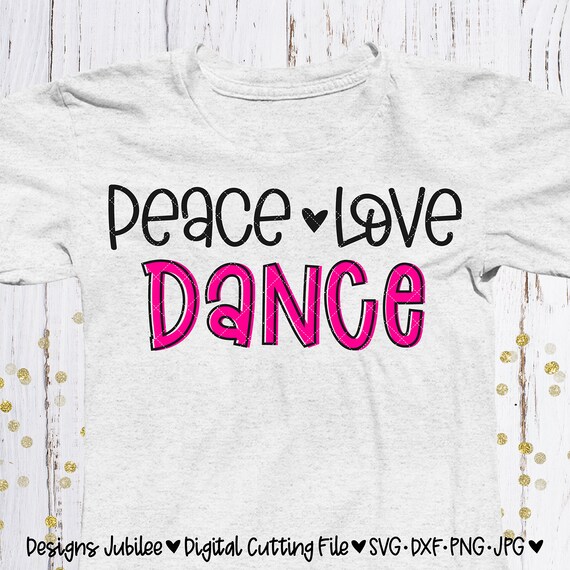 Free Free 259 Peace Love Dance Svg SVG PNG EPS DXF File