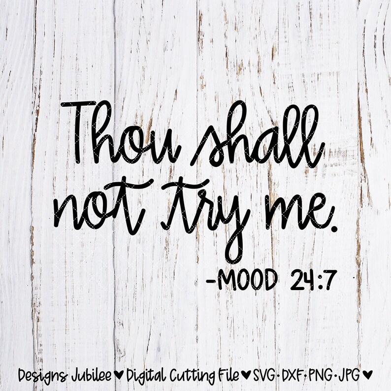 Download Thou Shall Not Try Me Svg Cut File Thou Shall Not Try Me Shirt Design Svg Svg Files For Cricut Silhouette Svg Digital Svg Files Sayings Clip Art Art Collectibles Vadel Com