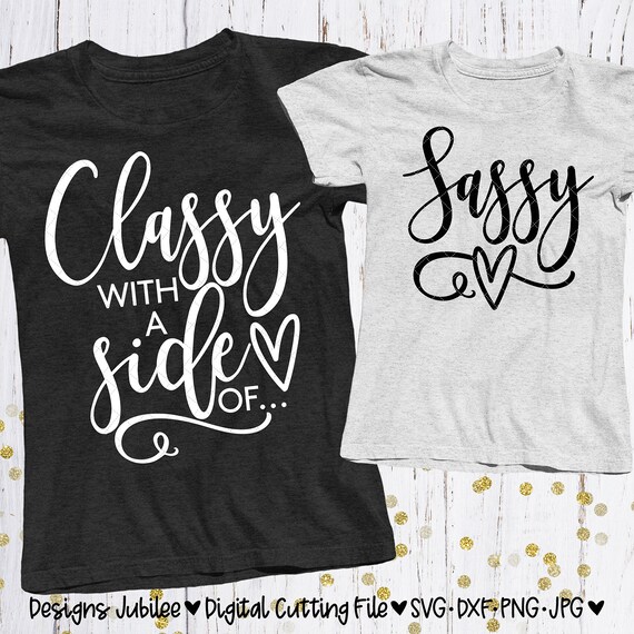 Download Mommy and Me svg Classy With a Side of Sassy Mommy and Me | Etsy