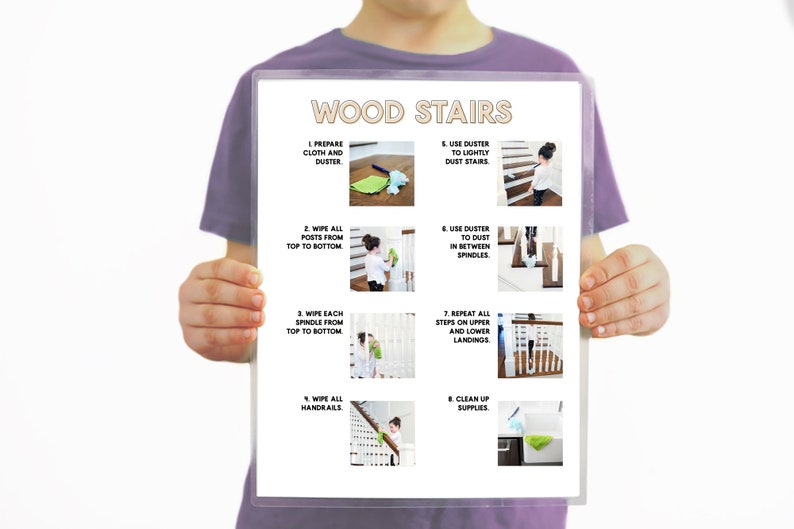 May include: A printable checklist with illustrated steps for cleaning wood stairs. The steps include preparing cleaning supplies, wiping posts, spindles, and handrails, dusting stairs and between spindles, and cleaning up supplies.