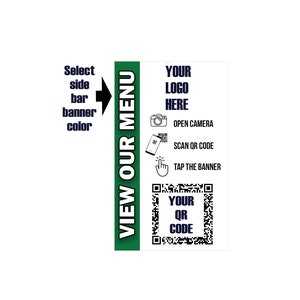 May include: A green and white sign with the text "VIEW OUR MENU" in a green rectangle. The sign also includes instructions on how to view a menu using a smartphone camera to scan a QR code. The text "YOUR LOGO HERE" is at the top of the sign.
