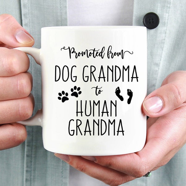 Promoted From Dog Grandma to Human Grandma Mug