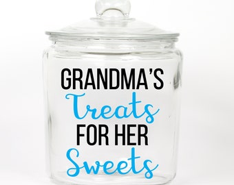 Grandma's Treats for her Sweets Cookie Jar ~ Treat Jar ~ Candy Jar ~ Mom ~ Grandma ~ Glass Cookie Jar