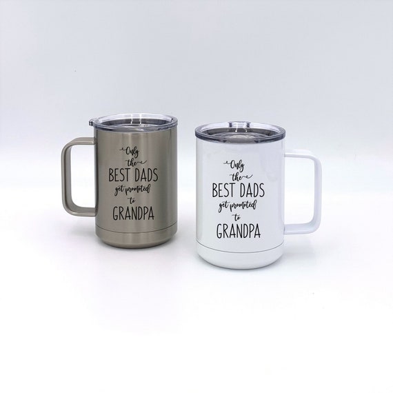 Only The Best Dads Get Promoted To Grandpa Insulated Mug