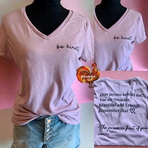 Dear Person Behind Me womens vneck shirt, Spread Kindness shirt, Mental Health Awareness, Kindness tee, Be Kind, Mom Daughter & Teacher gift