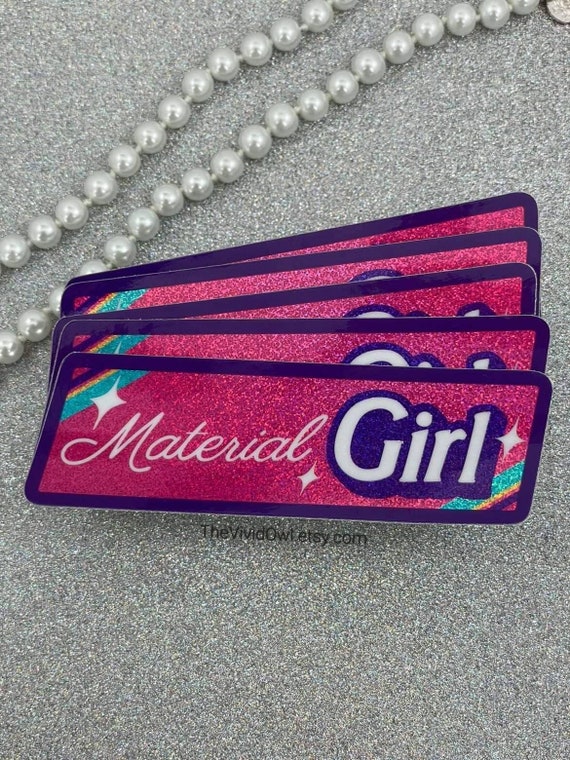 Material Girl Holographic Sticker, Waterproof Laptop Decal
