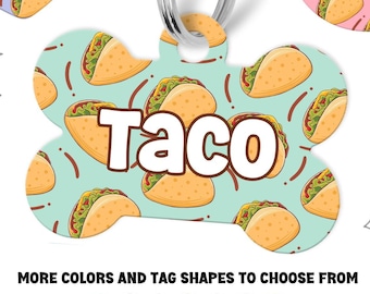 Taco Pet ID Tag, Personalized Funny Food Dog Name Engraved, Fiesta Lover Gift