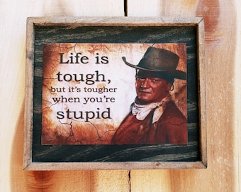 Western Quote - Wooden Sign