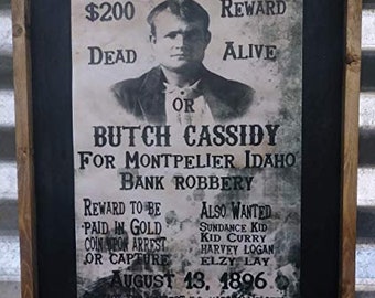 Butch Cassidy Wanted Image - Wooden Sign