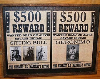 Geronimo and Sitting Bull Wanted Image - Wooden Sign