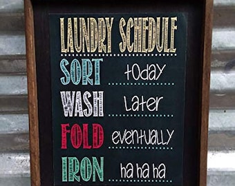 Laundry Schedule - Wooden Sign