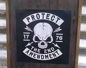 Protect the 2nd Amendment 1776 - Wooden Sign