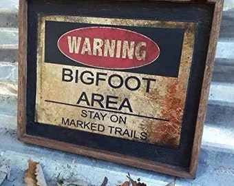 ADVERTENCIA Zona Bigfoot - Letrero de madera