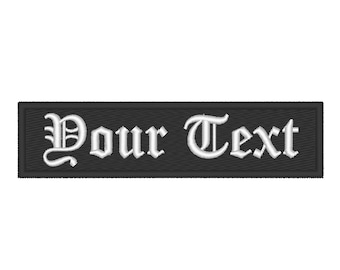 Custom Gothic Text Patch: Embroidered Iron-On or Sew-On or Hook and Loop