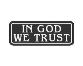 Embroidered morale PATCH "In God We Trust" with hook and loop fasteners or SEW On or Iron on