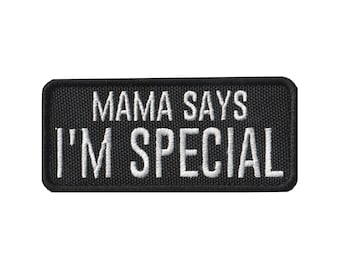 PARCHE Bordado "Mamá dice que soy especial"