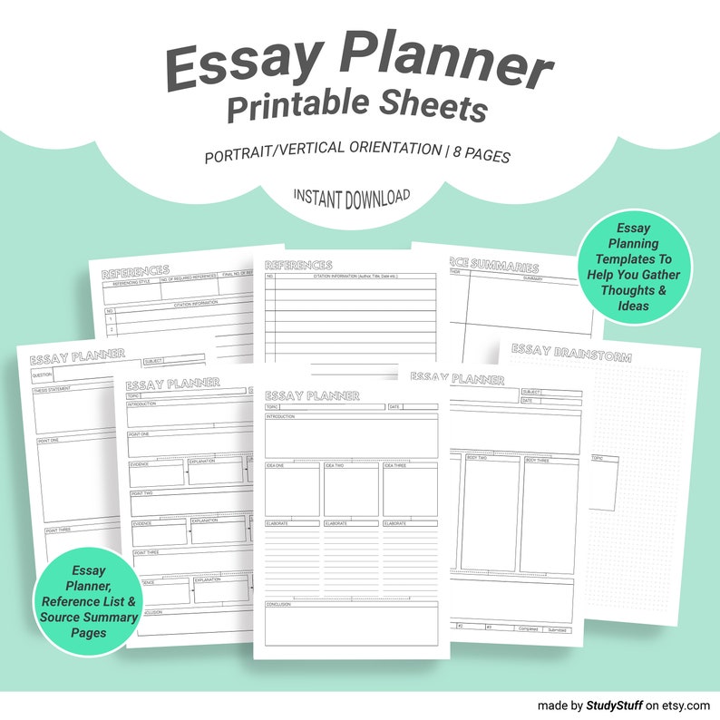 May include: A set of printable essay planner sheets in black and white. The sheets include sections for references, essay brainstorming, and essay planning. The text on the image reads "Essay Planner Printable Sheets, Portrait/Vertical Orientation | 8 Pages, Instant Download, Essay Planning Templates To Help You Gather Thoughts & Ideas, made by StudyStuff on etsy.com".