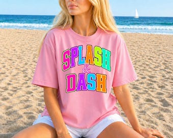 Splash & Dash Shirt, Colorful Summer Beach Tee, Retro Neon Vacation Graphic T-Shirt, Pool Party Shirt, Cute Summer Vacation Gift