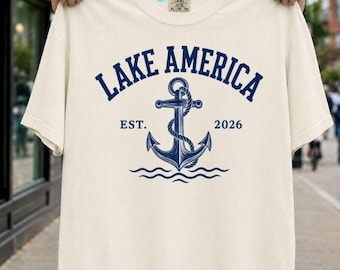 Lake America Est 2026 Shirt, Est 2026 Anchor Tee, Great Lakes Graphic T-Shirt, Vintage Lake Lover Gift, Retro Outdoor Adventure Tee #2