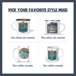 May include: Four mugs with mountain designs and personalized names. The mugs are white ceramic and enamel with black or silver rims. The text reads "PICK YOUR FAVORITE STYLE MUG!" and includes the names Jeremy, Aidan, Michael, and Levi.