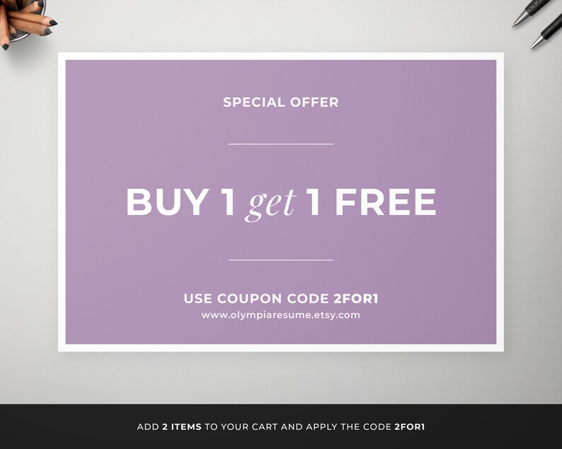 May include: A rectangular sign with a lavender background and white border. The text "SPECIAL OFFER" is at the top, followed by "BUY 1 get 1 FREE". Below, it reads "USE COUPON CODE 2FOR1" and a website address.
