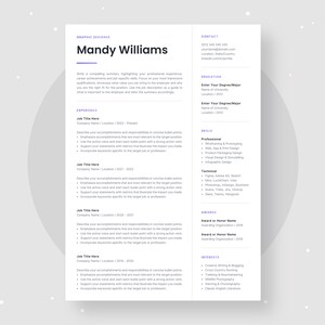 May include: A one-page resume template for a graphic designer named Mandy Williams. The resume includes sections for contact information, education, skills, experience, awards, and interests.