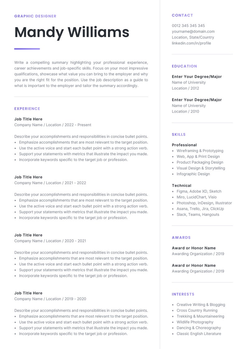 May include: A resume for Mandy Williams, a graphic designer, highlighting her professional experience, skills, education, awards, and interests. The resume includes a summary, work experience, skills, education, awards, and interests.