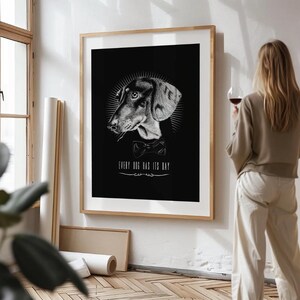 Every Dog Has Its Day, pet lovers, puppy, digital download