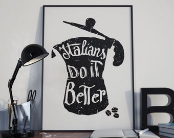 Italians Do It Better Instant download, Italians Do It Better Jpg, Italians Do It Better printable wall art
