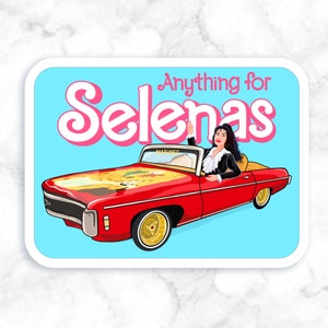 Selena Sticker, Anything for Selenas Sticker, Selena Low Rider Sticker, Tejano Music Lover, Latina Sticker