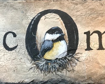 Chickadee Welcome Slate Painting, Door Hanger, Welcome Sign, Hand Painted Plaque, Bird Lover, Garden Decor