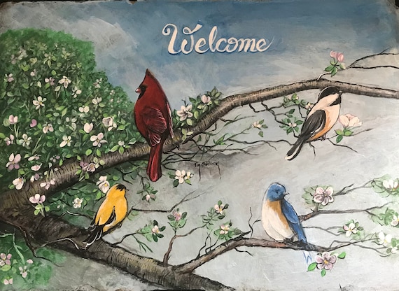 Slate Painting, Spring Birds, Chickadees, Cardinal, Welcome Sign, Blue Birds, Summer Wall Hanging,