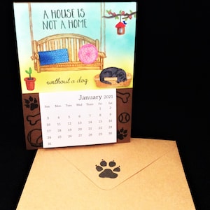 Una casa non è una casa senza un cane Calendario Biglietto di auguri