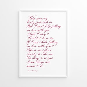 Elvis Presley - Can't Help Falling In Love Words, Handschrift Kalligraphie, Poster oder Postkarte für Valentinstag | Nur digitale Datei (JPG)