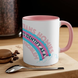 Respect my TRANS Homies Mug, Accent Coffee Mug, 11oz, LGBTQIA Mug