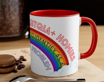 Respect my LGBTQIA+ Homies, Accent Coffee Mug, 11oz, LGBTQIA+ Mug