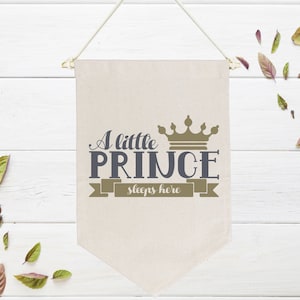 A Little Prince Sleeps Here with Crown Canvas Banner Nursery Wall Decor With Variations