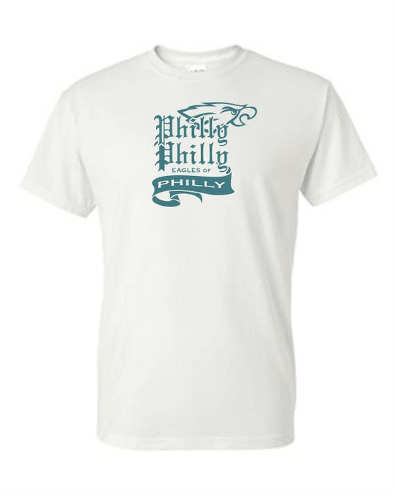 EAGLES- Philly Philly SHIRT