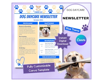 May include: A dog daycare newsletter template with a blue theme. The design includes paw prints, a dog graphic, and the text "Dog Daycare Newsletter October 2024". The template is fully customizable in Canva and available for instant digital download.
