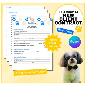 Dog Grooming New Client Form | New Client Contract | Consent Form | Pet Business Form | Terms & Conditions | Policies | Blue Theme | Canva