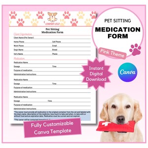 Può includere: Modello di modulo di medicazione per il pet sitting stampabile rosa con un motivo a impronte di zampa e un cane dei cartoni animati. Il modulo include sezioni per le informazioni del cliente, i dettagli dei farmaci e le istruzioni di somministrazione. Il testo "Download digitale istantaneo" e "Canva" è anche visibile.